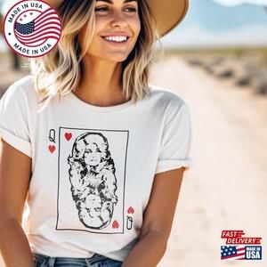 Dolly Parton Tee Playing Card T-Shirt Inspired Shirt Queen Of Hearts
